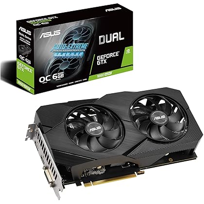 ASUS GeForce GTX 1660 Super Overclocked 6GB Dual-Fan Evo Edition VR Ready HDMI DisplayPort DVI Graphics Card (DUAL-GTX1660S-O6G-EVO)