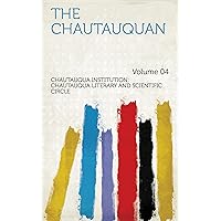 The Chautauquan The Chautauquan Kindle Leather Bound Paperback
