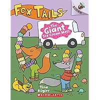 The Giant Ice Cream Mess: An Acorn Book (Fox Tails #3) (3) The Giant Ice Cream Mess: An Acorn Book (Fox Tails #3) (3) Paperback Kindle Hardcover