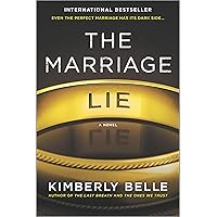 The Marriage Lie: A bestselling psychological thriller The Marriage Lie: A bestselling psychological thriller Kindle Audible Audiobook Paperback Hardcover Mass Market Paperback Audio CD