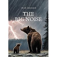 The big noise The big noise Kindle