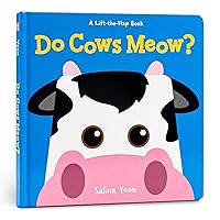 Do Cows Meow? (A Lift-the-Flap Book) Do Cows Meow? (A Lift-the-Flap Book) Board book