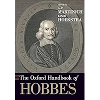 The Oxford Handbook of Hobbes (Oxford Handbooks) The Oxford Handbook of Hobbes (Oxford Handbooks) Paperback Kindle Hardcover