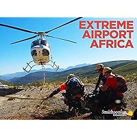 Extreme Airport Africa, Season 1