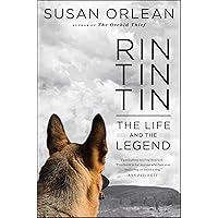 Rin Tin Tin: The Life and the Legend Rin Tin Tin: The Life and the Legend Kindle Edition with Audio/Video Paperback Audible Audiobook Hardcover Audio CD