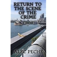 Return To The Scene Of The Crime: A Jill Quint, MD Short story (Jill Quint, MD, Forensic Pathologist Series) Return To The Scene Of The Crime: A Jill Quint, MD Short story (Jill Quint, MD, Forensic Pathologist Series) Kindle