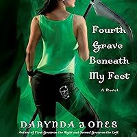 Fourth Grave Beneath My Feet: Charley Davidson, Book 4 Fourth Grave Beneath My Feet: Charley Davidson, Book 4 Audible Audiobook Kindle Paperback Mass Market Paperback Hardcover Audio CD