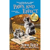 Paws and Effect (Magical Cats Book 8) Paws and Effect (Magical Cats Book 8) Kindle Mass Market Paperback Audible Audiobook Paperback Audio CD