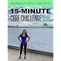 15-Minute Core Challenge 9.0 Workout (with weights)