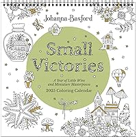 Johanna Basford 2025 Coloring Wall Calendar: Small Victories: A Year of Little Wins and Miniature Masterpieces