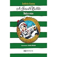 A Señorita Bubble. Baixo cero (INFANTIL E XUVENIL - SOPA DE LIBROS E-book) (Galician Edition) A Señorita Bubble. Baixo cero (INFANTIL E XUVENIL - SOPA DE LIBROS E-book) (Galician Edition) Kindle Paperback