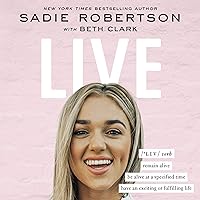 Live: Remain Alive, Be Alive at a Specified Time, Have an Exciting or Fulfilling Life Live: Remain Alive, Be Alive at a Specified Time, Have an Exciting or Fulfilling Life Hardcover Audible Audiobook Kindle Audio CD