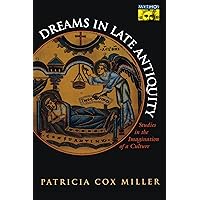 Dreams in Late Antiquity Dreams in Late Antiquity Paperback Kindle Hardcover