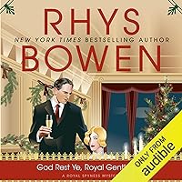 God Rest Ye, Royal Gentlemen: Royal Spyness, Book 15 God Rest Ye, Royal Gentlemen: Royal Spyness, Book 15 Audible Audiobook Kindle Paperback Hardcover Audio CD