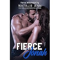 Fierce-Jonah (Fierce Matchmaking Book 8) Fierce-Jonah (Fierce Matchmaking Book 8) Kindle Paperback