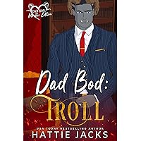 Dad Bod: Troll Dad Bod: Troll Kindle