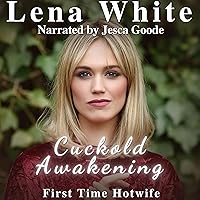 Cuckold Awakening: First Time Hotwife, Book 2 Cuckold Awakening: First Time Hotwife, Book 2 Audible Audiobook Kindle