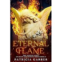 Eternal Flame: The Angelic Saga Book 1 (An Elvis Fan-Fiction Series)