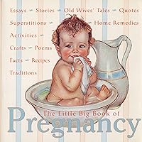 The Little Big Book of Pregnancy The Little Big Book of Pregnancy Hardcover