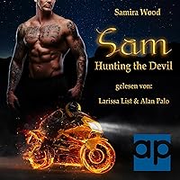 Sam - Hunting the Devil (German edition): Devil Agents M.C. 2
