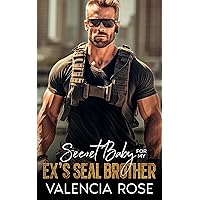 Secret Baby For My Ex’s SEAL Brother: An Enemies To Lovers Billionaire Boss Romance (Billionaire Silver Foxes’ Club)