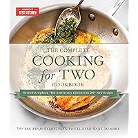 The Complete Cooking for Two Cookbook, 10th Anniversary Gift Edition: 700+ Recipes for Everything You'll Ever Want to Make The Complete Cooking for Two Cookbook, 10th Anniversary Gift Edition: 700+ Recipes for Everything You'll Ever Want to Make Hardcover Kindle Paperback