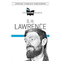 D. H. Lawrence The Dover Reader (Dover Thrift Editions: Literary Collections) D. H. Lawrence The Dover Reader (Dover Thrift Editions: Literary Collections) Kindle Paperback