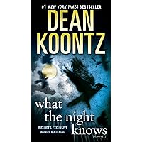 What the Night Knows (with bonus novella Darkness Under the Sun): A Novel