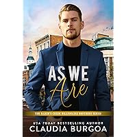 As We Are (The Baker’s Creek Brothers Book 5) As We Are (The Baker’s Creek Brothers Book 5) Kindle Audible Audiobook Hardcover Paperback