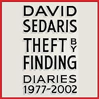 Theft by Finding: Diaries (1977-2002) Theft by Finding: Diaries (1977-2002) Audible Audiobook Paperback Kindle Hardcover Audio CD