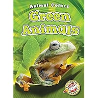 Green Animals (Animal Colors) Green Animals (Animal Colors) Library Binding