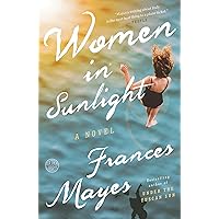 Women in Sunlight: A Novel Women in Sunlight: A Novel Paperback Audible Audiobook Kindle Hardcover Audio CD