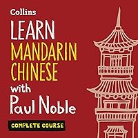 Learn Mandarin Chinese with Paul Noble for Beginners – Complete Course: Mandarin Chinese Made Easy with Your Personal Language Coach Learn Mandarin Chinese with Paul Noble for Beginners – Complete Course: Mandarin Chinese Made Easy with Your Personal Language Coach Audible Audiobook Audio CD