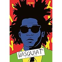 Basquiat: A Graphic Novel (biography of a great artist; graphic memoir) Basquiat: A Graphic Novel (biography of a great artist; graphic memoir) Hardcover Kindle