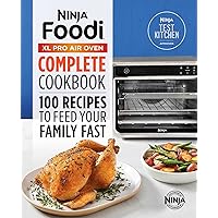 The Official Ninja(R) Foodi(TM) XL Pro Air Oven Complete Cookbook: 100 Recipes to Feed Your Family Fast The Official Ninja(R) Foodi(TM) XL Pro Air Oven Complete Cookbook: 100 Recipes to Feed Your Family Fast Paperback Kindle Spiral-bound Hardcover