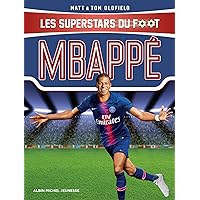 Mbappé: Les Superstars du foot Mbappé: Les Superstars du foot Paperback Kindle