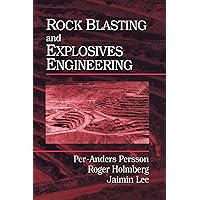 Rock Blasting and Explosives Engineering Rock Blasting and Explosives Engineering eTextbook Hardcover