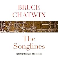 The Songlines The Songlines Paperback Audible Audiobook Kindle Hardcover Mass Market Paperback MP3 CD