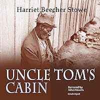 Uncle Tom's Cabin Uncle Tom's Cabin Audible Audiobook Paperback Kindle Hardcover Mass Market Paperback Flexibound MP3 CD