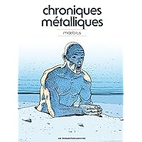 Mœbius Œuvres: Chroniques métalliques - Recueil d'illustrations (Moebius Oeuvres) (French Edition)