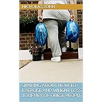 Sharing About How To Exercise And Weight Loss Journey Of Obese People