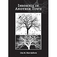 Insomnia in Another Town (Clemson-Converse Literature) Insomnia in Another Town (Clemson-Converse Literature) Paperback Kindle