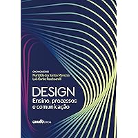Design: Ensino, processos e comunicação (Portuguese Edition)