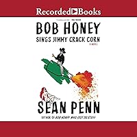 Bob Honey Sings Jimmy Crack Corn Bob Honey Sings Jimmy Crack Corn Audible Audiobook Hardcover Kindle Paperback Audio CD