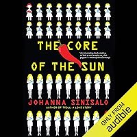 The Core of the Sun The Core of the Sun Audible Audiobook Kindle Paperback MP3 CD