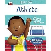 Busy Day: Athlete: An action play book Busy Day: Athlete: An action play book Board book