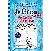 O diario de Greg 15 - Pasado por auga (Galician Edition) O diario de Greg 15 - Pasado por auga (Galician Edition) Kindle Hardcover