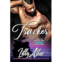 Tracker (Hell's Handlers MC Florida Chapter Book 3) Tracker (Hell's Handlers MC Florida Chapter Book 3) Kindle Paperback