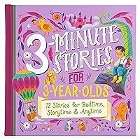 3-Minute Stories for 3-Year-Olds Read-Aloud Treasury, Ages 3-6 3-Minute Stories for 3-Year-Olds Read-Aloud Treasury, Ages 3-6 Hardcover