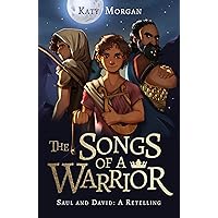 The Songs of a Warrior: Saul and David: A Retelling (Gift for Kids Ages 8-12. Imaginative yet biblically faithful account of the first two kings of ... kids to engage with the Bible, God's word.) The Songs of a Warrior: Saul and David: A Retelling (Gift for Kids Ages 8-12. Imaginative yet biblically faithful account of the first two kings of ... kids to engage with the Bible, God's word.) Paperback Audible Audiobook Kindle